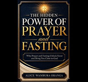 The Hidden Power of Prayer and Fasting