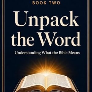 Unpack the Word: