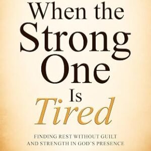 When the strong one is Tired: