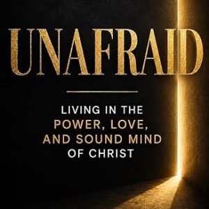 Unafraid: